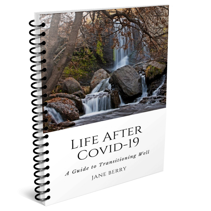 Life after Covid-19: A guide to Transitioning Well